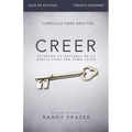 El Creer - Gu��a de estudio: Viviendo la historia de la Biblia para ser como Jes��s