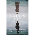 Maiden Point: A Hauntingly Beautiful Psychological Ghost Story set on the Cornish Coast
