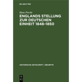 Englands Stellung Zur Deutschen Einheit 1848-1850