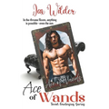 Ace of Wands: A Fated Lovers Short Paranormal, Tarot Romance