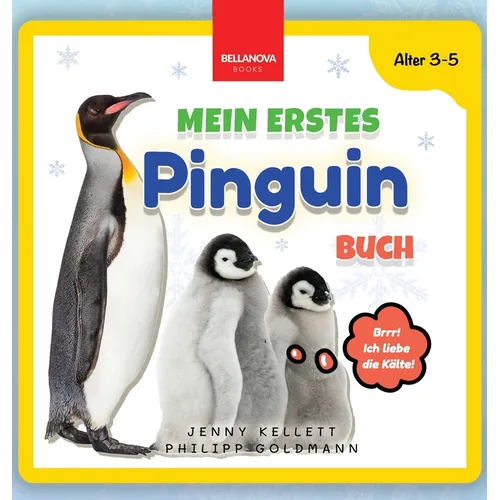 Mein Erstes Pinguin-Buch: Spaß und Lernen für Kinder im Alter von 3-5 Jahren