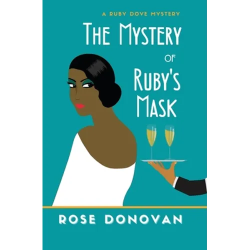The Mystery of Ruby's Mask: A 1930s Golden Age Cosy Mystery