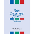 The Christmas Story: The Father