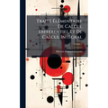 TraitÃ(c) ÃlÃ(c)mentaire De Calcul DiffÃ(c)rentiel Et De Calcul IntÃ(c)gral