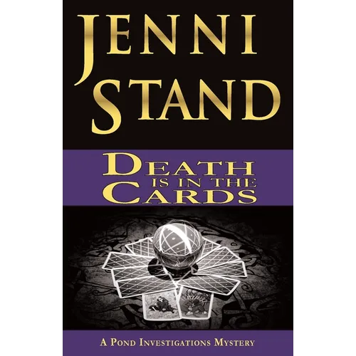 Death is in the Cards: A Pond Investigations Mystery