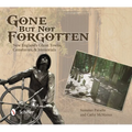 Gone But Not Forgotten: New England's Ghost Towns, Cemeteries, and Memorials