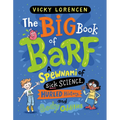 The Big Book of Barf: A Spewnami of Sick Science, Hurled History, and Body Oddities