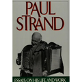 Paul Strand: Essays on His Life and Work