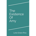 The Existence Of Amy