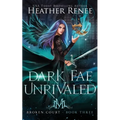 Dark Fae Unrivaled