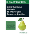 Using Qualitative Methods to Answer Your Research Question