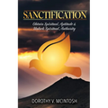 Sanctification: Obtain Spiritual Aptitude and Unlock Spiritual Authority