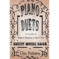 Piano Duets Sheet Music Book: In the style of Chopsticks and Heart & Soul