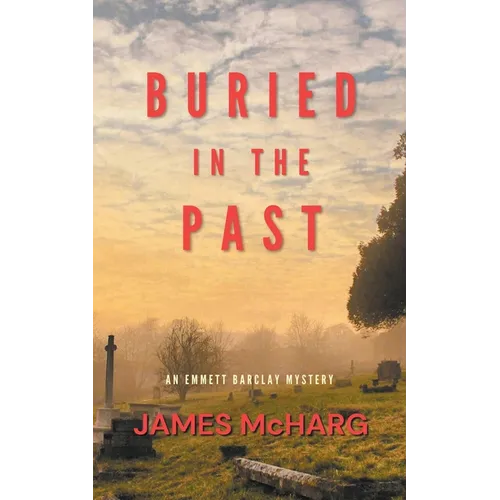 Buried in the Past
