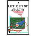 A Little Bit of Anarchy