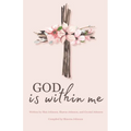 God is within me