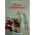 Merry Christmas: A Modern Reimagined Version of a Christmas Carol