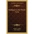 Ruddigore or the Witch's Curse