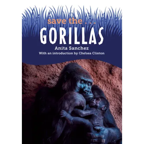 Save The...Gorillas