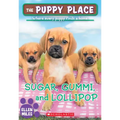 Sugar, Gummi and Lollipop (the Puppy Place #40)