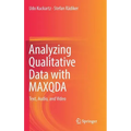 Analyzing Qualitative Data with Maxqda: Text, Audio, and Video