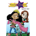 Danica Dramatica: Queen Me!