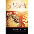 Healing the Gospel