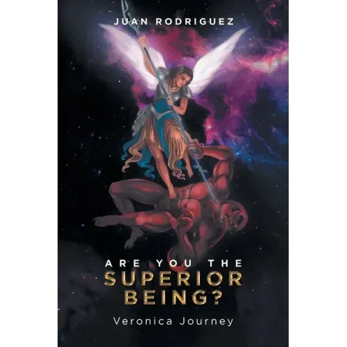 Are You the Superior Being?: Veronica Journey