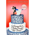 Always the Baker, Finally the Bride: Another Emma Rae Creation