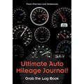 Ultimate Auto Mileage Journal! Grab the Log Book