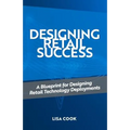 Designing Retail Success: A Blueprint for Designing Retail Technology Deployments