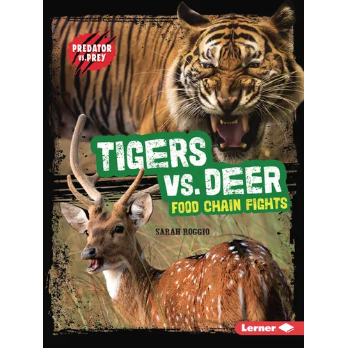 Tigers vs. Deer: Food Chain Fights