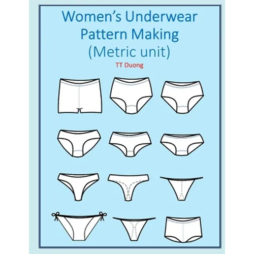Women's Underwear Pattern Making (Metric unit)