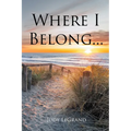 Where I Belong...