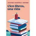 Cien Libros, Una Vida / One Hundred Books and One Life