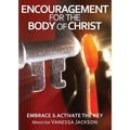 ENCOURAGEMENT FOR THE BODY OF CHRIST - Embrace & Activate the Key
