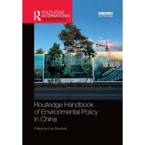Routledge Handbook of Environmental Policy in China