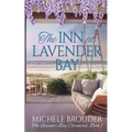 The Inn at Lavender Bay (The Lavender Bay Chronicles Book 1)