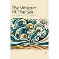 The Whisper Of The Sea: Bilingual Spanish-English Short Stories for Spanish Language Learners