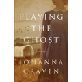 Playing the Ghost
