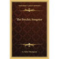 The Psychic Songster