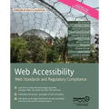 Web Accessibility: Web Standards and Regulatory Compliance