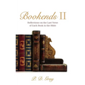 Bookends II: Reflections on the Last Verse of Each Book in the Bible