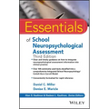 Essentials of School Neuropsychological Assessment