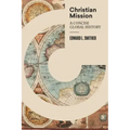 Christian Mission: A Concise Global History
