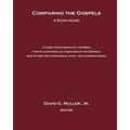 Comparing the Gospels: A Study Guide