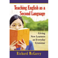 Teaching English as a Second Language: Giving New Learners an Everyday Grammar