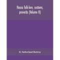 Hausa folk-lore, customs, proverbs (Volume II)