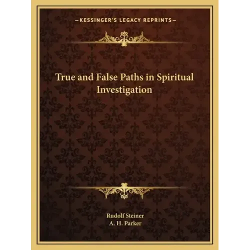 True and False Paths in Spiritual Investigation