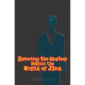 Revealing The Mystery Behind the World of Jinn